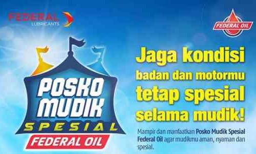 Posko Mudik Spesial Federal Oil, Untuk Keamanan Dan Kenyamanan Mudik Feders