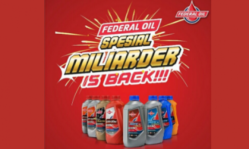 Federal Oil Spesial Miliarder Is Back, Hadiahnya Miliaran Rupiah, Ayo Ikutan Sekarang